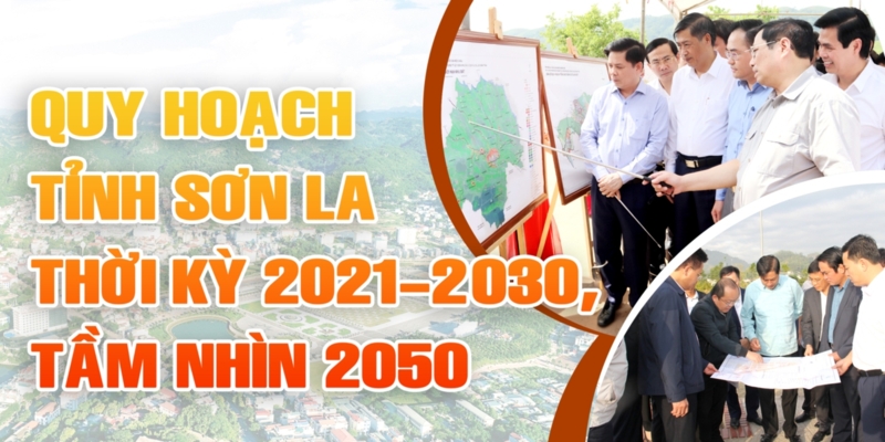 Quy hoạch tỉnh Sơn La thời kỳ 2021-2023 tầm nhìn 2050