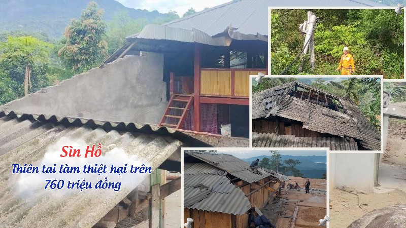 Sìn Hồ: Thiên tai làm thiệt hại trên 760 triệu đồng