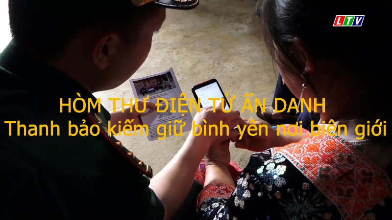 Hòm thư điện tử ẩn danh - "Thanh bảo kiếm" giữ bình yên nơi biên giới