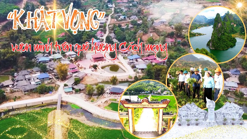“Khát vọng” vươn mình trên quê hương Cách mạng