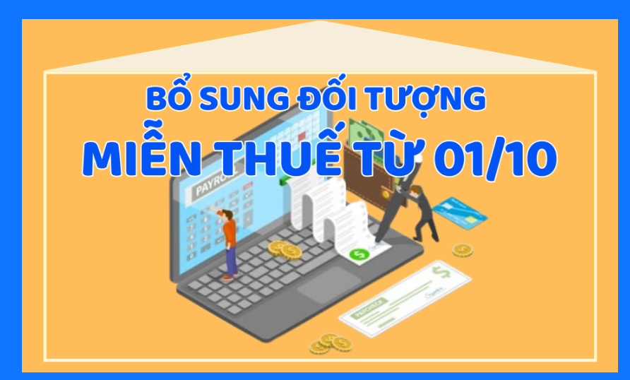 Bổ sung đối tượng miễn thuế từ 01/10