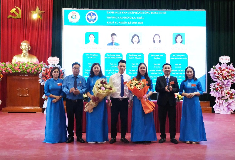 Công đoàn cơ sở Trường Cao đẳng Lai Châu: Đại hội lần thứ VI, nhiệm kỳ 2025 - 2030
