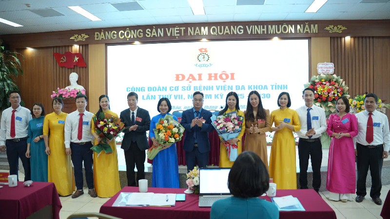 Đại hội Công đoàn cơ sở Bệnh viện Đa khoa tỉnh lần thứ VII, nhiệm kỳ 2025 - 2030