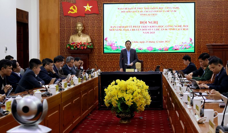 Hội nghị Ban Chỉ đạo về phát triển khoa học, công nghệ, đổi mới sáng tạo, chuyển đổi số và Đề án 06 tỉnh Lai Châu năm 2025