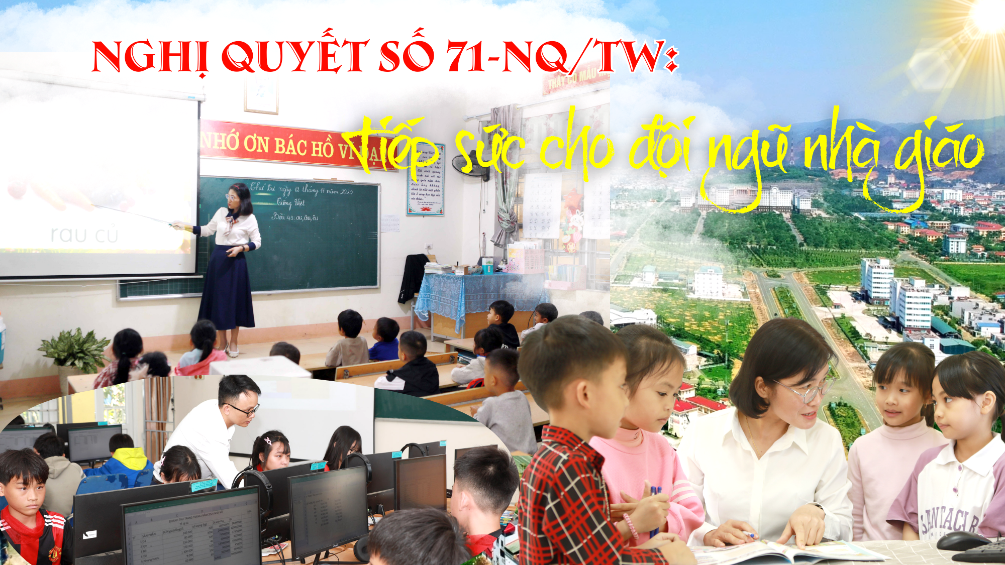 Nghị quyết số 71-NQ/TW: Tiếp sức cho đội ngũ nhà giáo