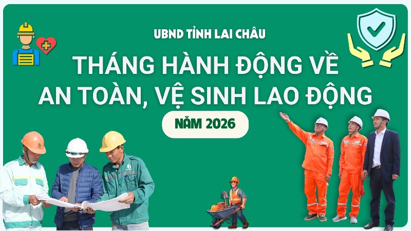 Kế hoạch triển khai Tháng hành động về An toàn, vệ sinh lao động năm 2026
