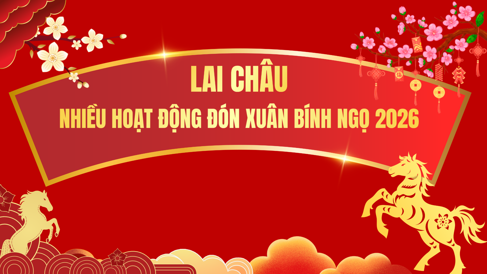 Lai Châu: Nhiều hoạt động đón xuân Bính Ngọ 2026