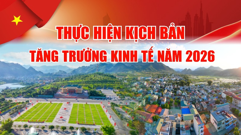 Thực hiện kịch bản tăng trưởng kinh tế năm 2026