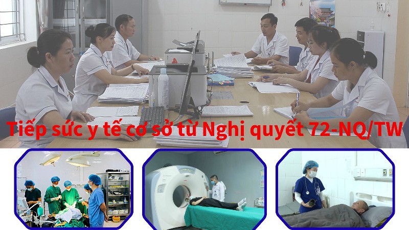 Tiếp sức y tế cơ sở từ Nghị quyết 72-NQ/TW