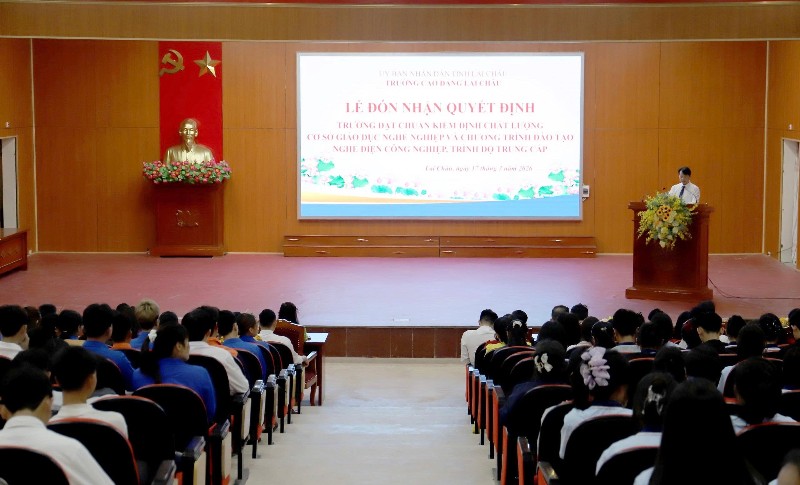 Trường Cao đẳng Lai Châu đón nhận quyết định đạt chuẩn kiểm định chất lượng giáo dục nghề nghiệp và nghề điện công nghiệp