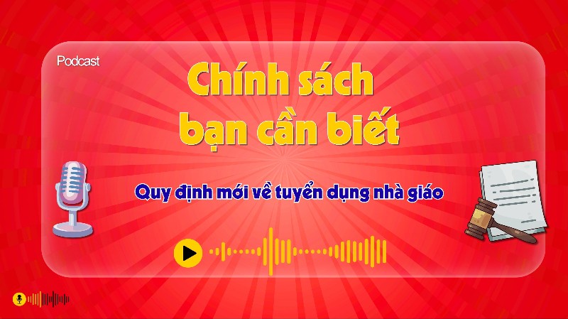 Quy định mới về tuyển dụng nhà giáo