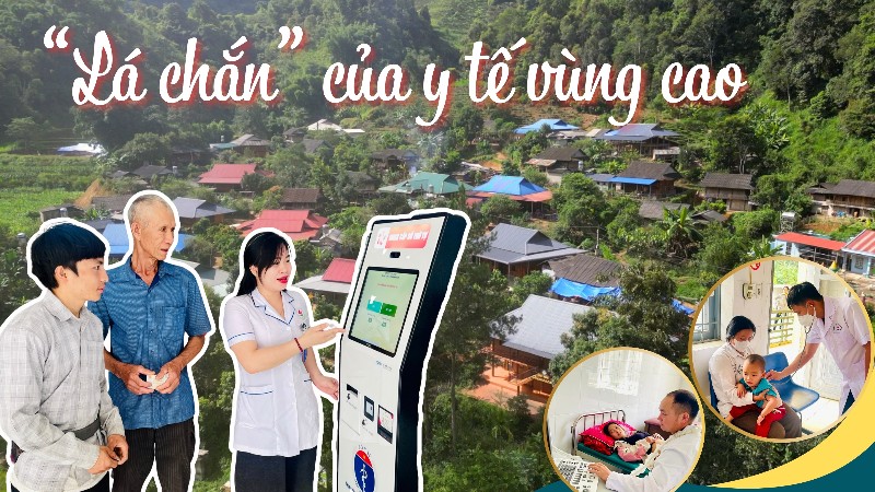 “Lá chắn” của y tế vùng cao