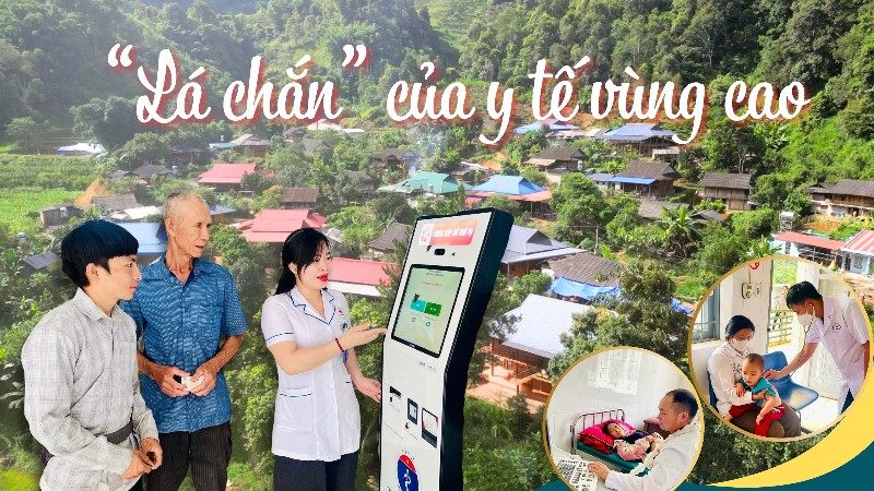 “Lá chắn” của y tế vùng cao