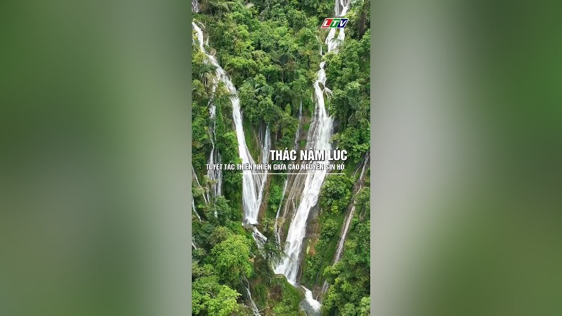 THÁC NẬM LÚC – TUYỆT TÁC THIÊN NHIÊN GIỮA CAO NGUYÊN SÌN HỒ