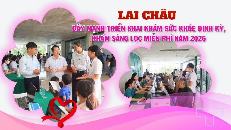 Lai Châu đẩy mạnh triển khai khám sức khỏe định kỳ, khám sàng lọc miễn phí năm 2026