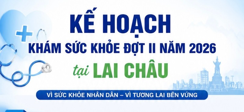 Lai Châu triển khai khám sức khỏe miễn phí đợt II trên toàn tỉnh