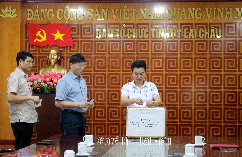 Ban Tổ chức Tỉnh ủy phát động ủng hộ nhân dân trên địa bàn tỉnh Lai Châu khắc phục hậu quả do thiên tai, mưa lũ sạt lở đất