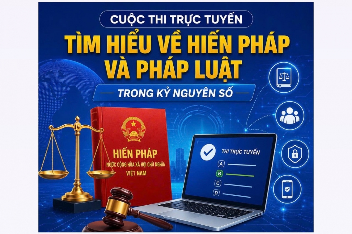 Tổ chức Cuộc thi trực tuyến tìm hiểu Hiến pháp và pháp luật trong kỷ nguyên số
