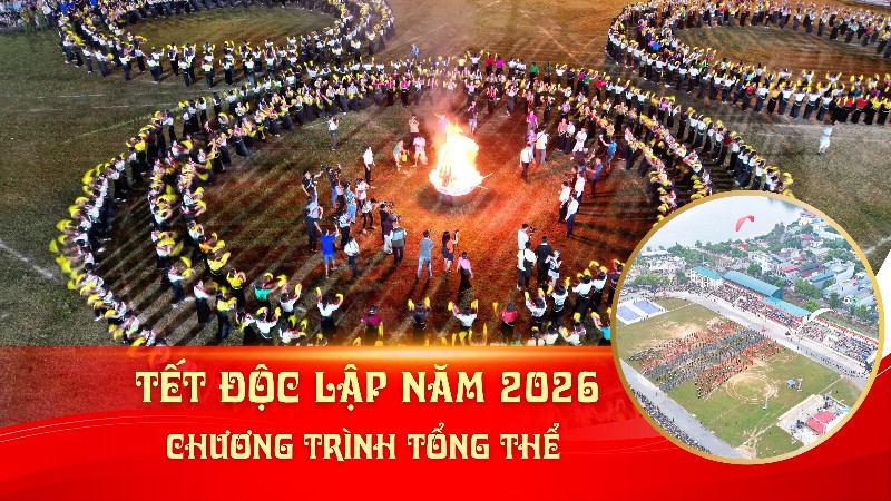 Tết Độc lập năm 2026 - Chương trình tổng thể