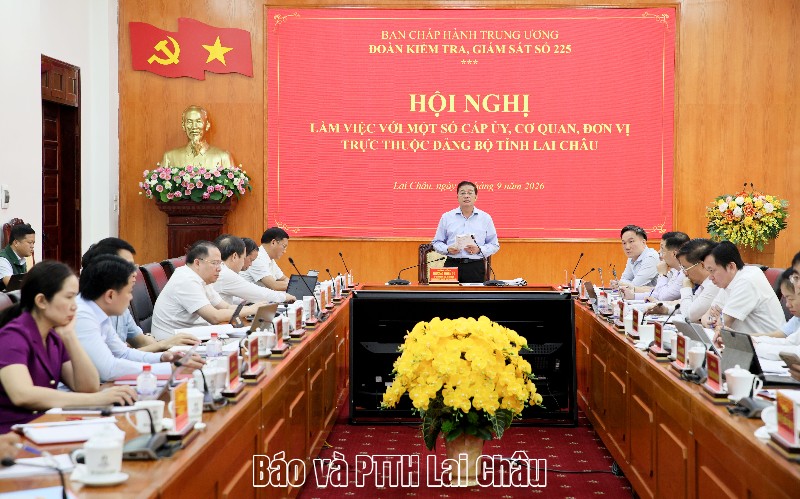 Hội nghị làm việc với một số cấp uỷ, cơ quan đơn vị trực thuộc Đảng bộ tỉnh Lai Châu