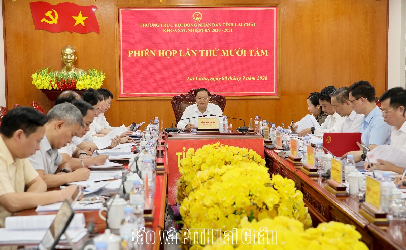 Phiên họp lần thứ mười tám Thường trực HĐND tỉnh khoá XVI, nhiệm kỳ 2026-2031