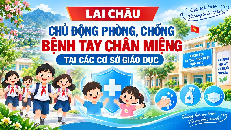 Lai Châu chủ động phòng, chống bệnh tay chân miệng tại các cơ sở giáo dục