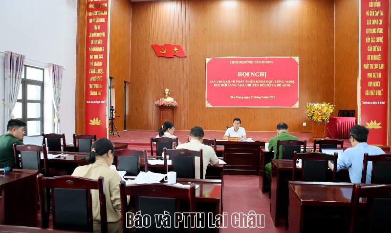 Hội nghị Ban Chỉ đạo về phát triển khoa học, công nghệ, đổi mới sáng tạo và chuyển đổi số và Đề án 06 phường Tân Phong