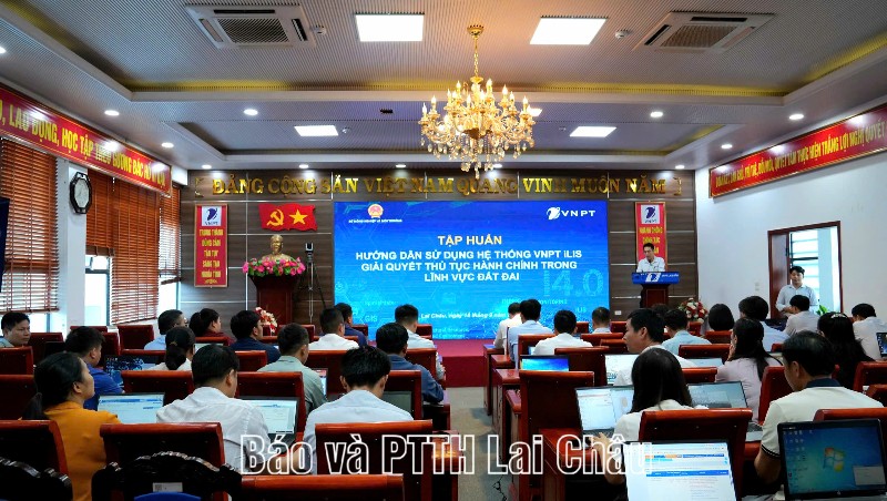 Tập huấn hướng dẫn sử dụng phần mềm VNPT iLIS giải quyết thủ tục hành chính trong lĩnh vực đất đai 