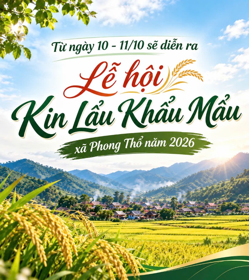 Từ ngày 10 - 11/10 sẽ diễn ra Lễ hội Kin lẩu khẩu mẩu xã Phong Thổ năm 2026