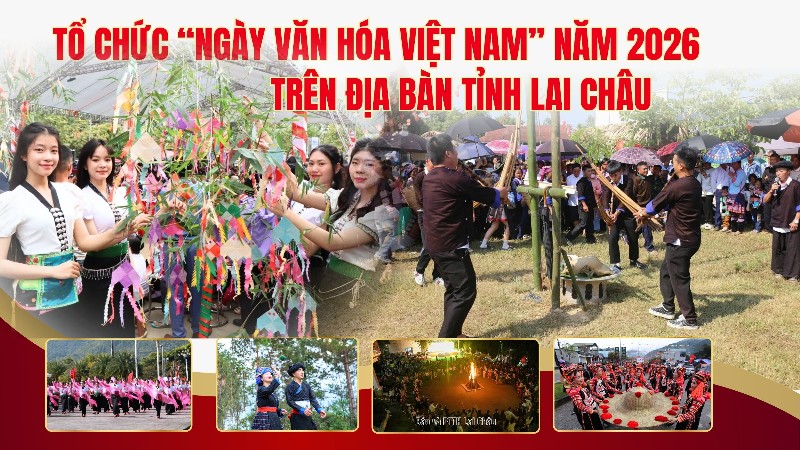 Tổ chức “Ngày Văn hóa Việt Nam” năm 2026 trên địa bàn tỉnh Lai Châu