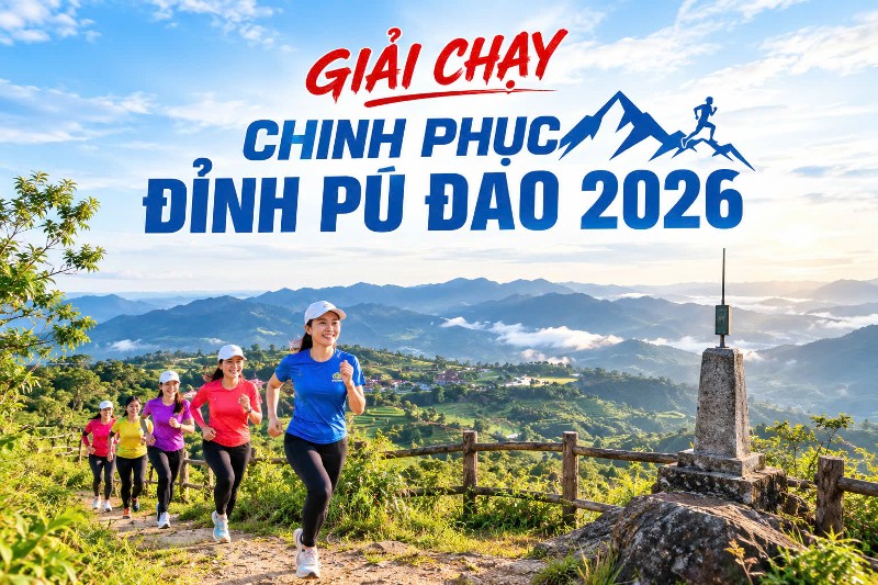 Sẽ diễn ra Giải chạy chinh phục đỉnh Pú Đao năm 2026