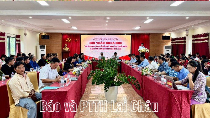 Hội thảo khoa học “Bảo tồn, phát huy bản sắc văn hoá truyền thống tốt đẹp của các dân tộc có dân số dưới 10.000 người trên địa bàn tỉnh Lai Châu