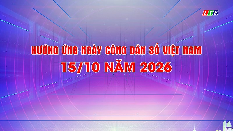 Hưởng ứng ngày chuyển đổi số quốc gia 10/10 và Ngày Công dân số Việt Nam 15/10/2026