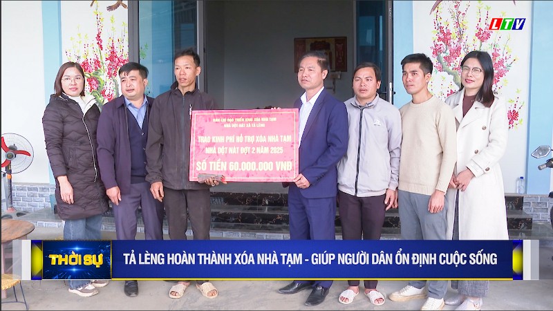 TẢ LÈNG HOÀN THÀNH XÓA NHÀ TẠM - GIÚP NGƯỜI DÂN ỔN ĐỊNH CUỘC SỐNG
