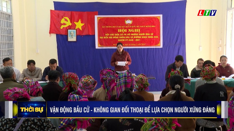 VẬN ĐỘNG BẦU CỬ - KHÔNG GIAN ĐỐI THOẠI ĐỂ LỰA CHỌN NGƯỜI XỨNG ĐÁNG 