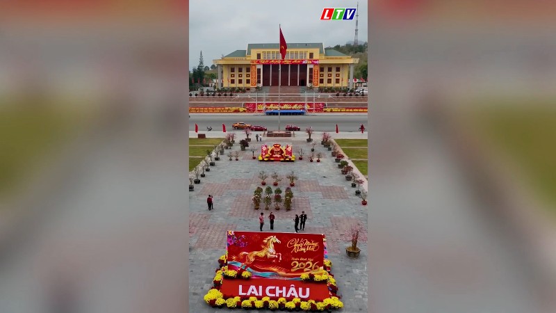 SẮC XUÂN RỰC RỠ GIỮA QUẢNG TRƯỜNG NHÂN DÂN TỈNH LAI CHÂU