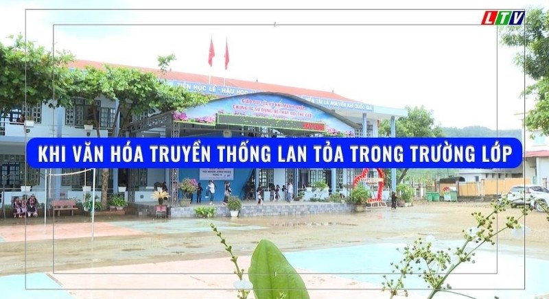 Khi văn hóa truyền thống lan tỏa trong trường lớp