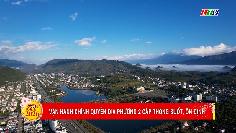 VẬN HÀNH CHÍNH QUYỀN ĐỊA PHƯƠNG 2 CẤP THÔNG SUỐT, ỔN ĐỊNH