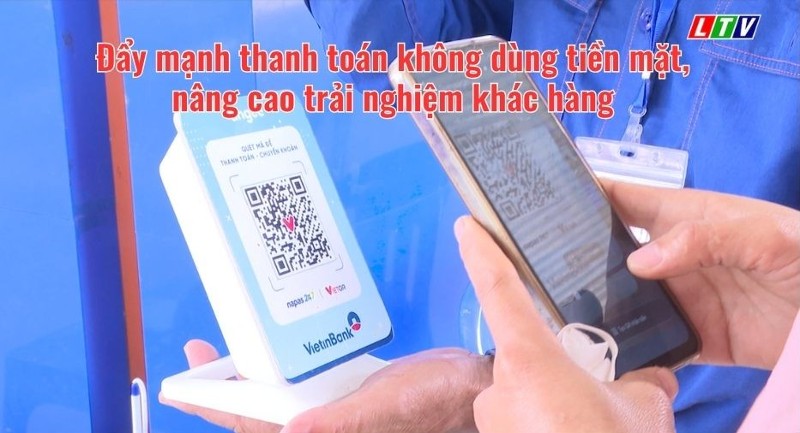 Đẩy mạnh thanh toán không dùng tiền mặt, nâng cao trải nghiệm khác hàng