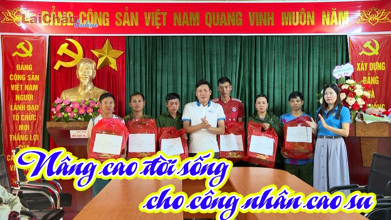 Nâng cao đời sống cho công nhân cao su