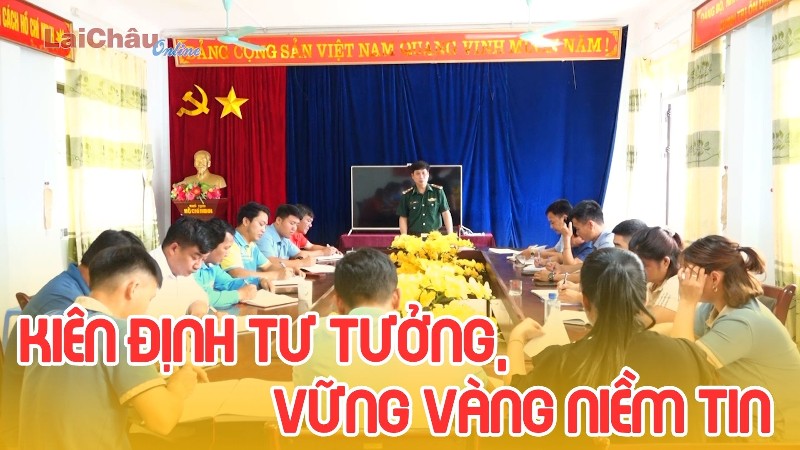 Kiên định tư tưởng, vững vàng niềm tin