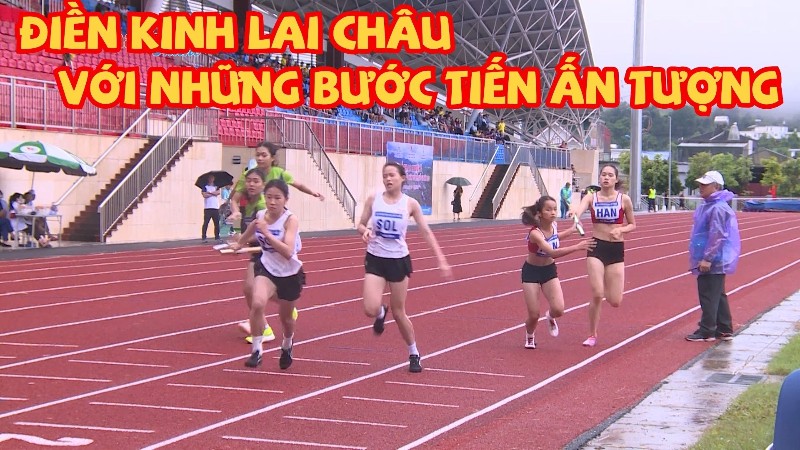 Điền kinh Lai Châu với những bước tiến ấn tượng