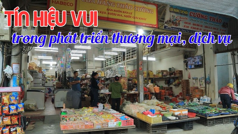 Tín hiệu vui trong phát triển thương mại, dịch vụ
