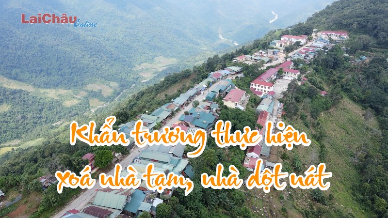 Khẩn trương thực hiện xoá nhà tạm, nhà dột nát