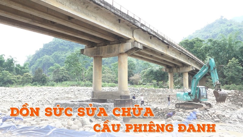 Dồn sức sửa chữa cầu Phiêng Đanh