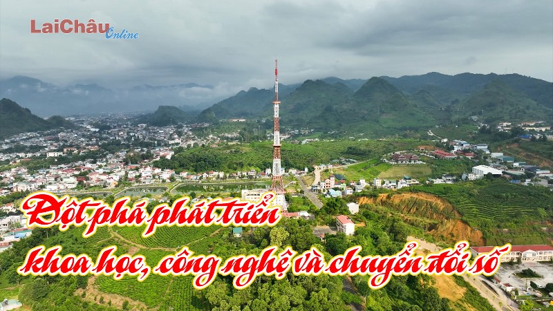 Đột phá phát triển khoa học, công nghệ và chuyển đổi số