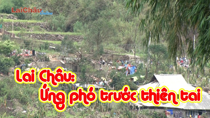 Lai Châu Ứng phó trước thiên tai