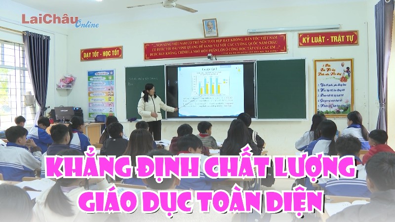 Khẳng định chất lượng giáo dục toàn diện