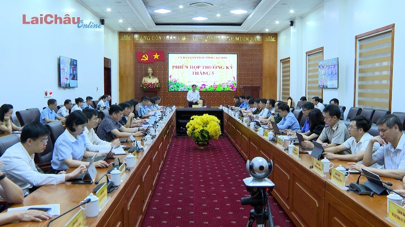 Phiên họp thường kỳ UBND tỉnh tháng 5