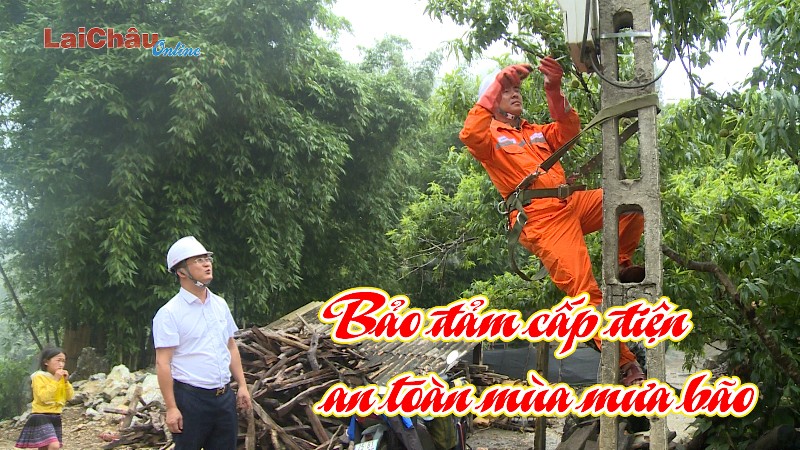 Bảo đảm cấp điện an toàn mùa mưa bão